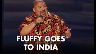 Fluffy Goes To India  Gabriel Iglesias [upl. by Nairoc512]