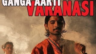 Incredible GANGA AARTI Documentary in VARANASI INDIA [upl. by Brelje]