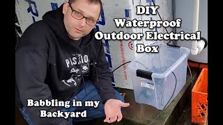 DIY Waterproof Outdoor Electrical Box [upl. by Welford]