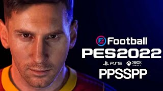 PES 2022 PPSSPP [upl. by Suhpoelc823]