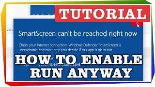 How to enable Run Anyway  Windows Defender SmartScreen [upl. by Liarret167]