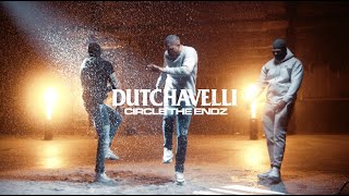 Dutchavelli  Circle The Endz Official Music Video [upl. by Deborath47]