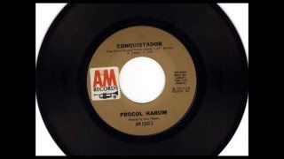 Conquistador  Procol Harum  1972 Vinyl 45RPM [upl. by Neirod869]