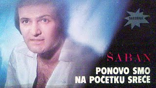 Saban Saulic  Pruzi ruku pomirenja  Audio 1980 [upl. by Astred221]