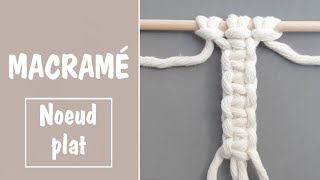 DIY  NOEUD MACRAME  NOEUD PLAT [upl. by Kuo726]