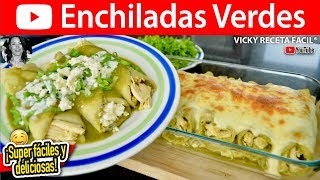 ENCHILADAS VERDES En estufa y al horno  VickyRecetaFacil [upl. by Jareb717]