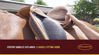 Custom Saddles Explained A Saddle Fitting Guide [upl. by Gerger433]