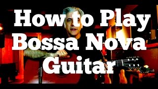 How to Play Bossa Nova Guitar  Jobim Style [upl. by Cordelie]