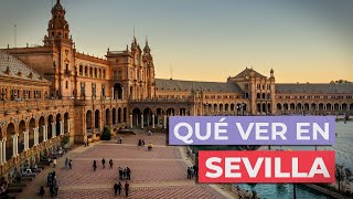 Qué ver en Sevilla 🇪🇸  10 Lugares imprescindibles [upl. by Micky8]