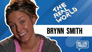 Brynn Smith The Real World Las Vegas interview EP 87 [upl. by Icam444]