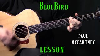 how to play quotBluebirdquot on guitar by Paul McCartney  acoustic guitar lesson tutorial [upl. by Khichabia]