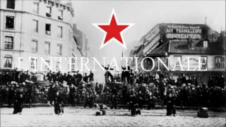 LInternationale version rare  The Internationale French rare version [upl. by Iffar445]