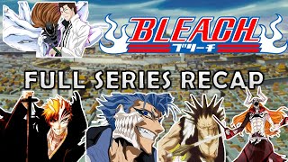 BLEACH RECAP IN 11 MINUTES [upl. by Elagiba658]