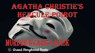 Agatha Christies Poirot Murder Wears A Mask Radio Drama Grand Storyboard Books [upl. by Estey]