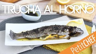 Trucha al horno con tomillo y limón  Petitchef [upl. by Lind]