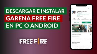 Cómo Descargar e Instalar Garena Free Fire en mi PC o Android [upl. by Annahs]