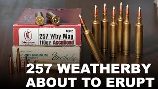 257 Weatherby About to Erupt [upl. by Kauffman]