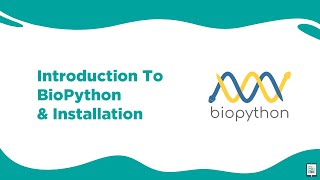 Bioinformatics Introduction to BioPython and Installation  BioCode Ltd [upl. by Ygief]