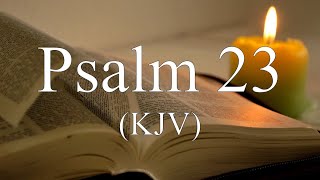 Psalm 23 KJV  The Lord is my Shepherd  Read Along [upl. by Skiest966]