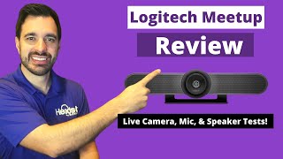 Logitech Meetup Review  Live Camera Mic amp Speaker Tests [upl. by Nathanoj]