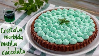 CROSTATA MORBIDA MENTA E CIOCCOLATO  Ricetta facile di Benedetta [upl. by Ceil]