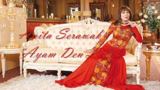 Anita Serawak  Ayam Den Lapeh  Very High Quality Audio [upl. by Rhiana]