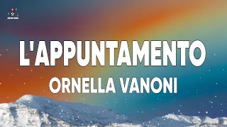 Ornella Vanoni  LAppuntamento [upl. by Redfield]