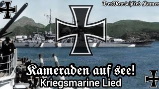 Kameraden Auf See  »German navy song« [upl. by Anrev]