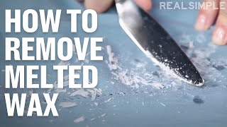 How to Remove Melted Wax Out From Fabric  Real Simple [upl. by Agathy]