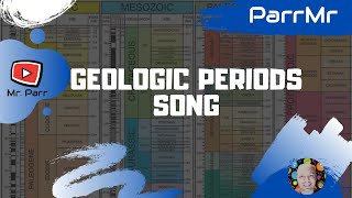 Geologic Periods Song [upl. by Bedelia]