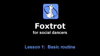 Foxtrot  Basic social routine [upl. by Eislrahc]