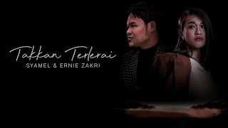 Syamel amp Ernie Zakri  Takkan Terlerai Official Lyric Video OST Jebat [upl. by Enasus]