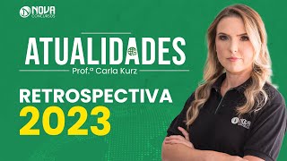 Retrospectiva de Atualidades 2023 [upl. by Trevethick]