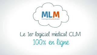 MLM  le logiciel médical en ligne 100 certifié [upl. by Yarb680]