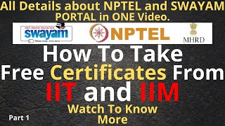 What is NPTEL How we get Certificate from IIT and IIM How to register in NPTEL online courses 2020 [upl. by Lorimer]