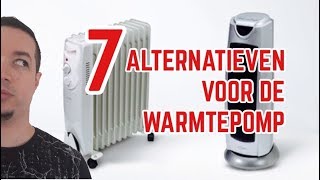 7 alternatieven voor de warmtepomp [upl. by Keefe]