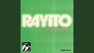 Rayito De Sol [upl. by Kehoe]