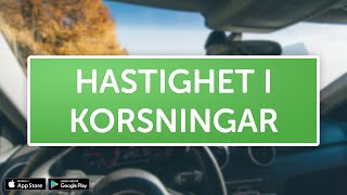 ÖVNINGSKÖR  Hastighet i korsningar [upl. by Anneh]