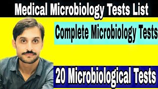 Medical Microbiology Tests List  20 Important Tests [upl. by Aissirac120]