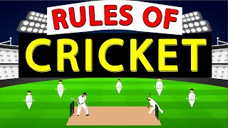 Basic Rules of CRICKET  Cricket Rules and Regulations  How to Play Cricket [upl. by Judson]