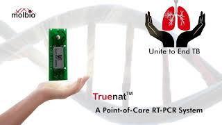 Truenat A PointofCare Real Time PCR Test for Tuberculosis [upl. by Julianne640]