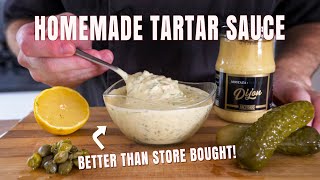 Homemade Tartar Sauce from Scratch  How to Make Tartar Sauce With Mayonnaise  Chef James [upl. by Venola]