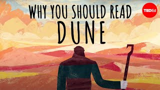 Why should you read “Dune” by Frank Herbert  Dan Kwartler [upl. by Ossy]