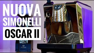 Nuova Simonelli Oscar II Commercial Espresso Machine Review  Key Features amp Tips [upl. by Muire]