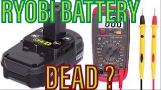 How I Fix RYOBI 18v Lithium Battery Thats Not Charging Or Working P102 103 104 105 107 108 109 190 [upl. by Ridgley]