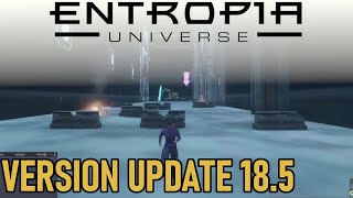 Version Update 185  Entropia Universe [upl. by Elocin994]