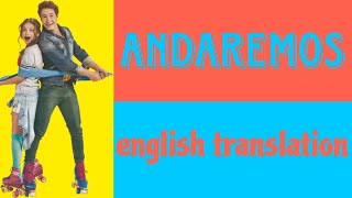 ANDAREMOS  Soy Luna  LYRICS AND ENGLISH TRANSLATION [upl. by Kasper]