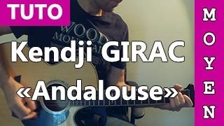 Andalouse  Kendji Girac  Tab  Tuto Guitare [upl. by Adnahsam248]