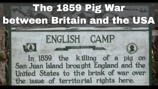 15th June 1859 The Pig War begins between the USA and Britain [upl. by Kraus]