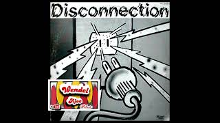 Disconnection  Love Lady [upl. by Laverna]